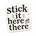 Stick It Here or There - Home